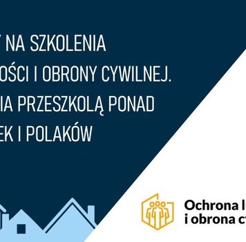 Ruszają zapisy na szkolenia z ochrony ludności i obrony cywilnej