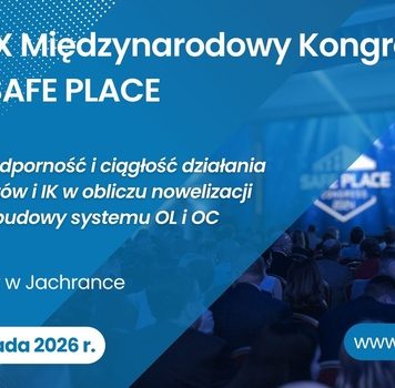 IX Międzynarodowy Kongres SAFE PLACE i II Warsztaty OLiOC – wakacyjna pula biletów na wyjątkowe wydarzenie!